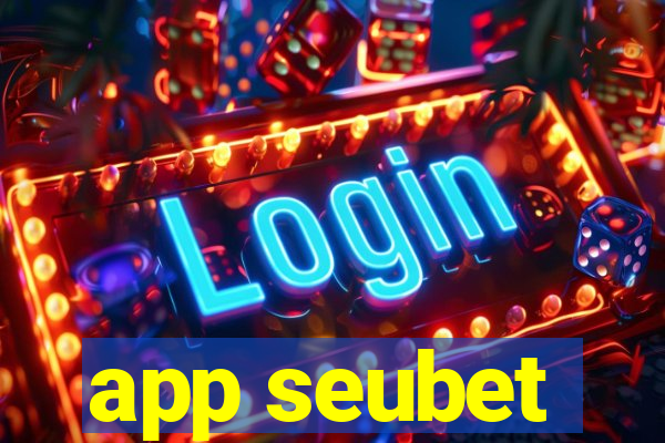 app seubet